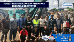 KURSUS PENGENDALIAN DAN PENJAGAAN HYDRAULIC EXCAVATOR