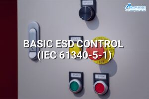 BASIC ESD CONTROL (IEC 61340-5-1)