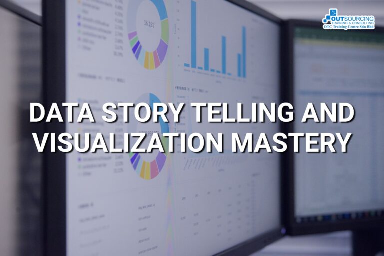 Data Story Telling And Visualization Mastery | OTC Training Centre Sdn Bhd